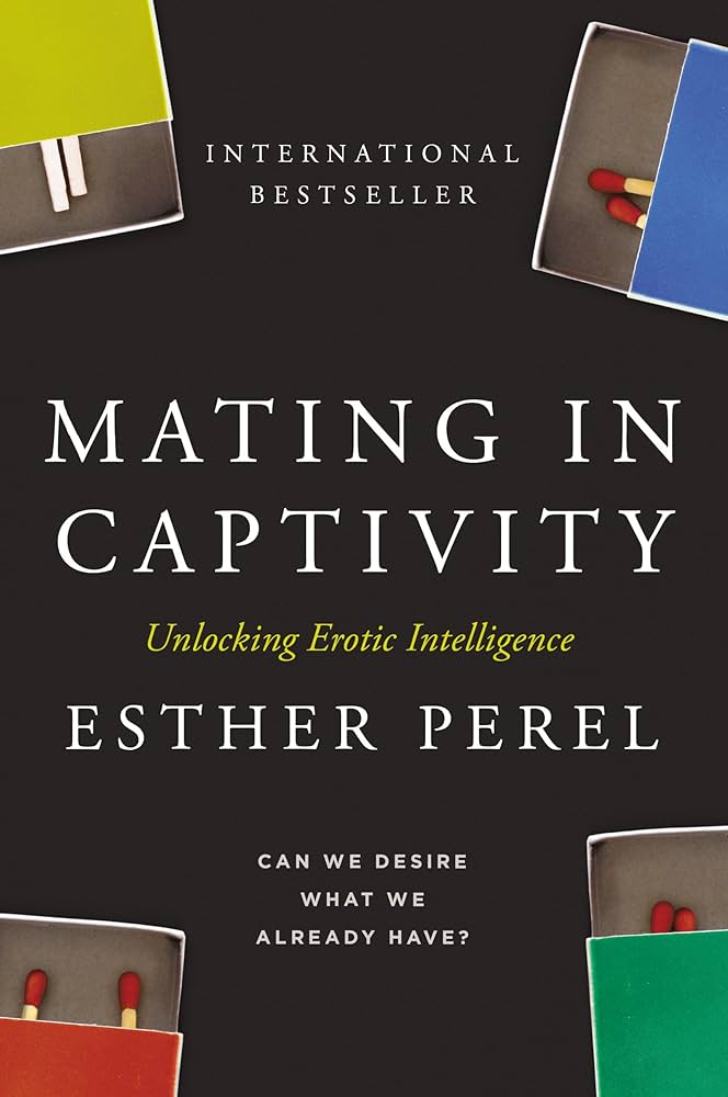 mating-in-captivity-esther-perel